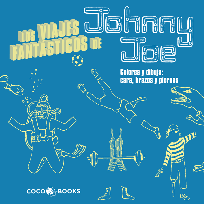 Los Viajes Fantásticos de Johny Joe