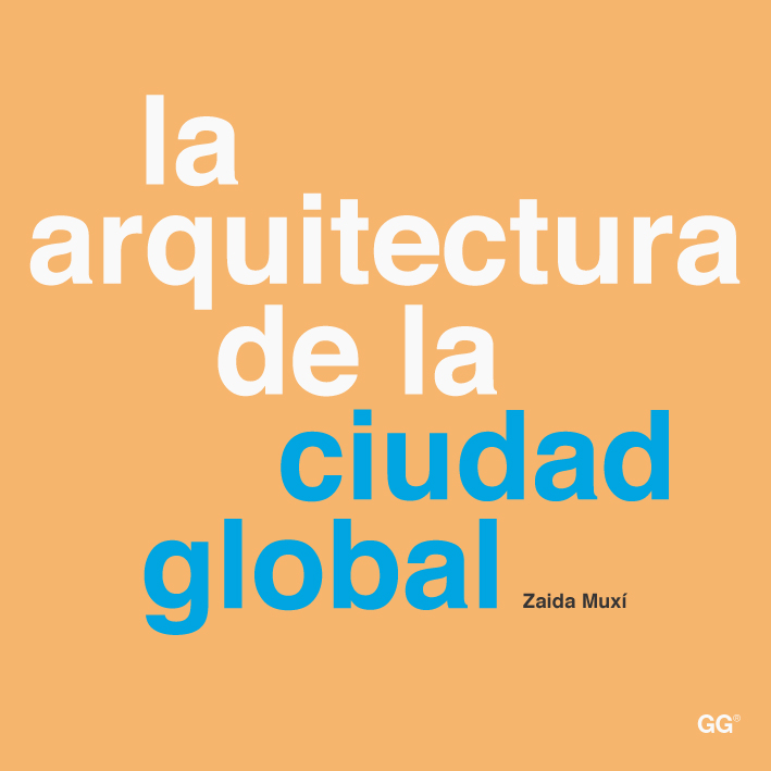 La arquitectura de la ciudad global