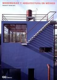 Modernidad y Arquitectura en México