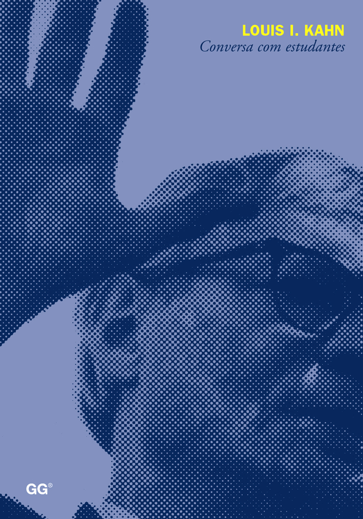 Louis I. Kahn. Conversa com estudantes
