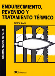 Endurecimiento, revenido y tratamiento térmico