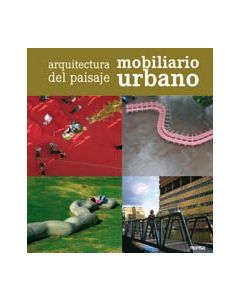 Arquitectura del paisaje. Mobiliario urbano