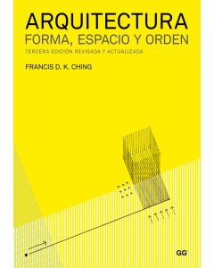 Arquitectura. Forma, espacio y orden