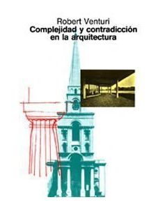 Complejidad y contradicción en la arquitectura