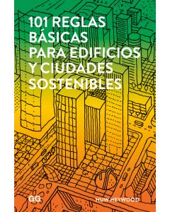 101 reglas básicas para edificios y ciudades sostenibles