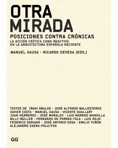 Otra mirada. Posiciones contra crónicas