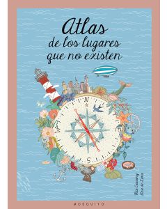 Atlas de los lugares que no existen