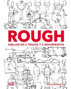 Rough. Dibujar en 2 trazos y 3 movimientos