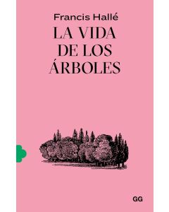 La vida de los árboles