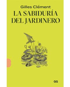 La sabiduría del jardinero