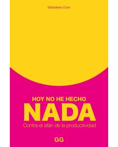 Hoy no he hecho nada