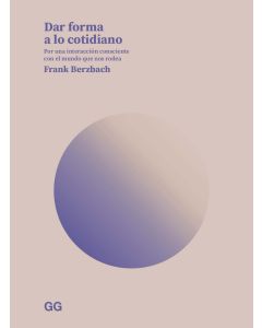 Dar forma a lo cotidiano