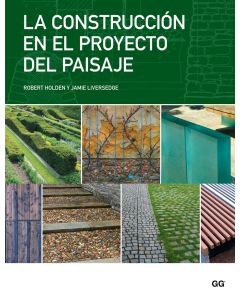 La construcción en el proyecto del paisaje