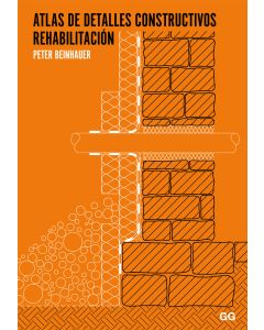 Atlas de detalles constructivos. Rehabilitación