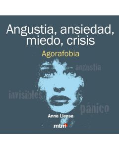 Angustia, ansiedad, miedo, crisis