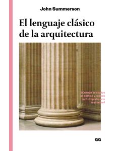 El lenguaje clásico de la arquitectura