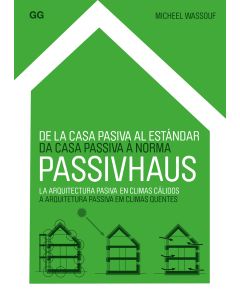 De la casa pasiva al estándar Passivhaus