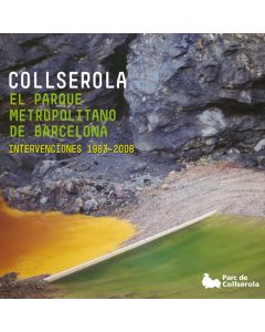 Collserola. El parque metropolitano de Barcelona
