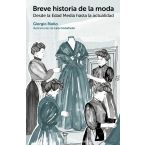 Breve historia de la moda