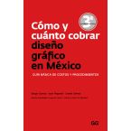 Cómo y cuánto cobrar diseño gráfico en México