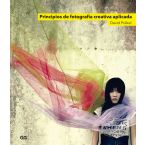Principios de fotografía creativa aplicada