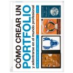Cómo crear un portfolio y adentrarse en el mundo profesional