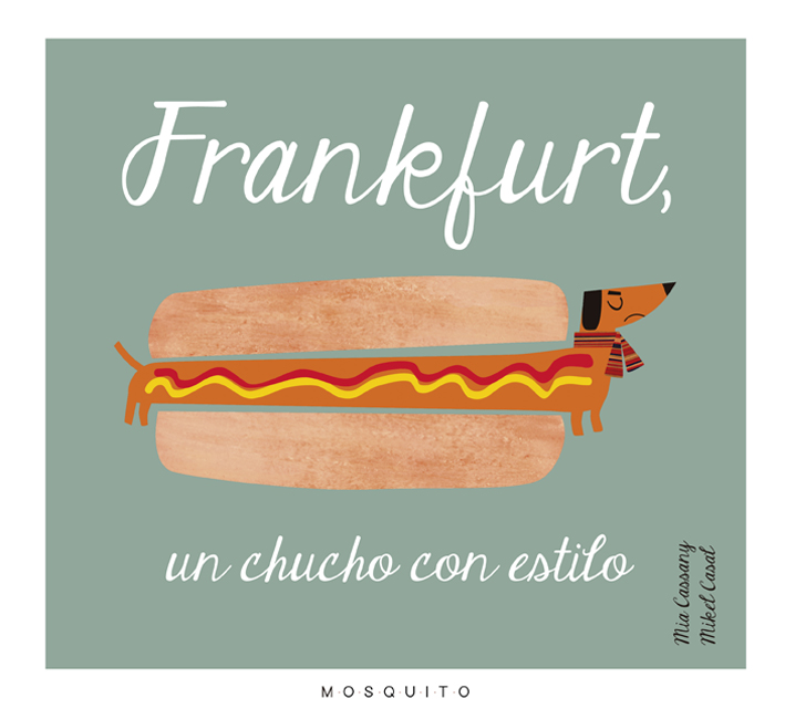 Frankfurt, un chucho con estilo
