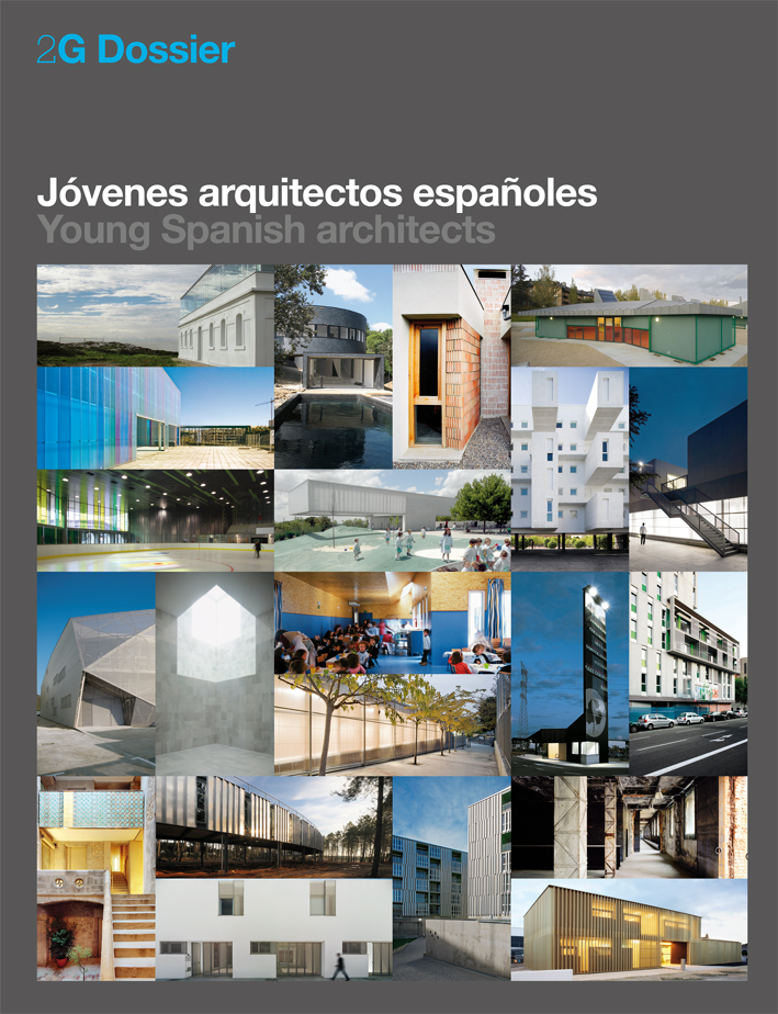 2G Dossier. Jóvenes arquitectos españoles