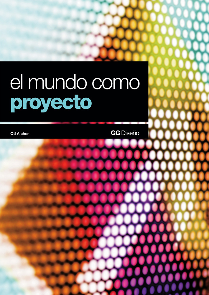 El mundo como proyecto