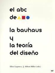 El ABC de la Bauhaus y la teoría del diseño